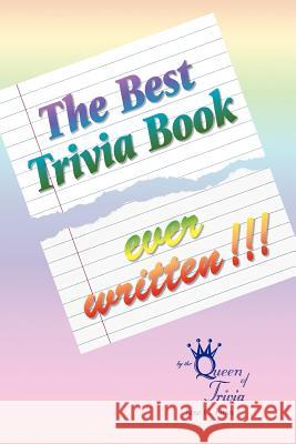 The Best Trivia Book Ever Written!!! 