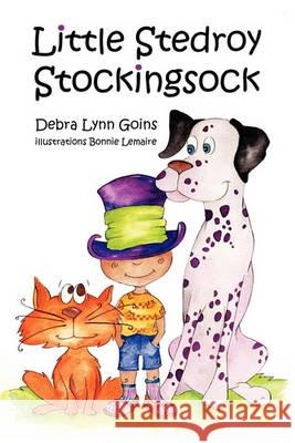 Little Stedroy Stockingsock Debra Lynn Goins 9781439262306 Booksurge Publishing