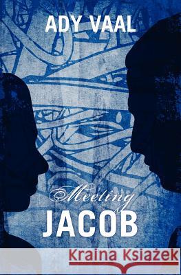 Meeting Jacob Ady Vaal 9781439264201 Booksurge Publishing