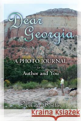 Dear Georgia Nikita Bowlin 9781439270998 Booksurge Publishing