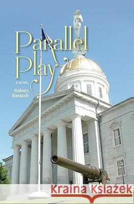 Parallel Play Robert Barasch 9781439271919