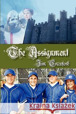 The Assignment Jim Crawford 9781439276891