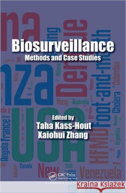 Biosurveillance: Methods and Case Studies Kass-Hout, Taha 9781439800461