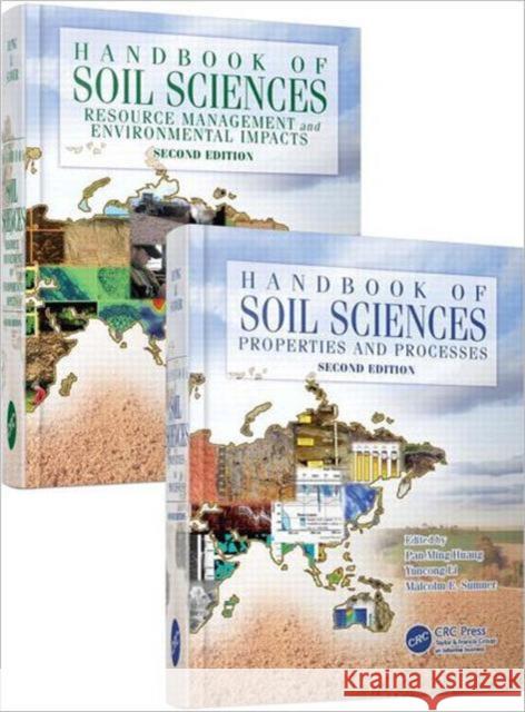 Handbook of Soil Sciences (Two Volume Set) Ming Huan Pan Ming Huang Yuncong Li 9781439803035 CRC Press