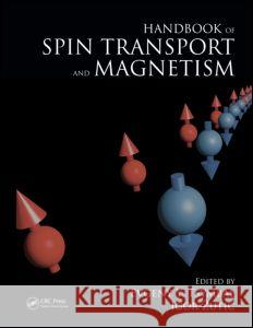 Handbook of Spin Transport and Magnetism Y. Tsymba 9781439803776 Chapman & Hall/CRC