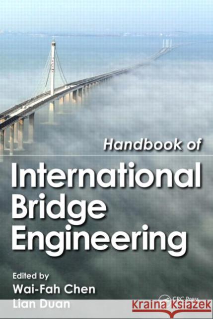 Handbook of International Bridge Engineering Wai-Fah Chen Lian Duan 9781439810293