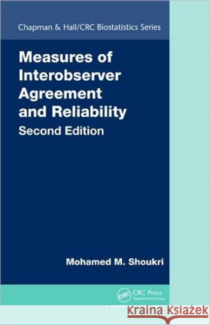 Measures of Interobserver Agreement and Reliability Mohamed M. Shoukri   9781439810804