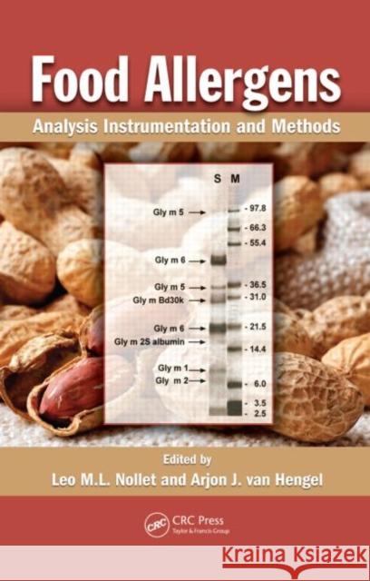 Food Allergens: Analysis Instrumentation and Methods Nollet, Leo M. L. 9781439815038 Taylor and Francis