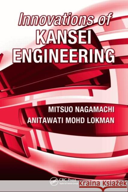 Innovations of Kansei Engineering Mitsuo Nagamachi 9781439818664