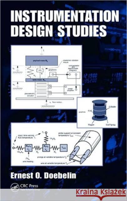 Instrumentation Design Studies Ernest Doebelin   9781439819487 Taylor & Francis