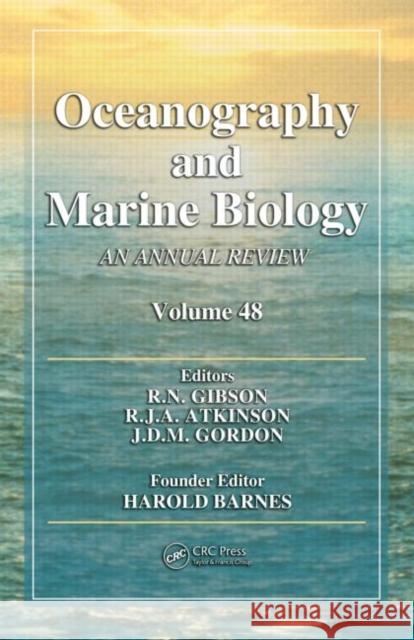 Oceanography and Marine Biology: An Annual Review, Volume 48 Gibson, R. N. 9781439821169 Taylor & Francis