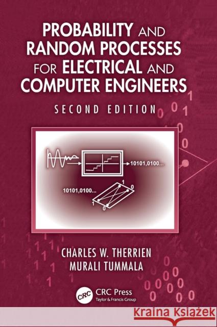 Probability and Random Processes for Electrical and Computer Engineers Therrien, Charles W.|||Tummala, Murali 9781439826980 