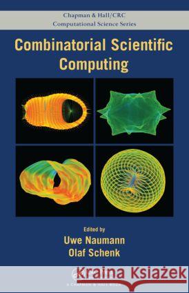 Combinatorial Scientific Computing Uwe Naumann 9781439827352 0
