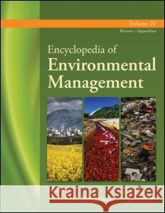 Encyclopedia of Environmental Management - Volume IV Sven Erik Jorgensen (Copenhagen University, Denmark) 9781439829318