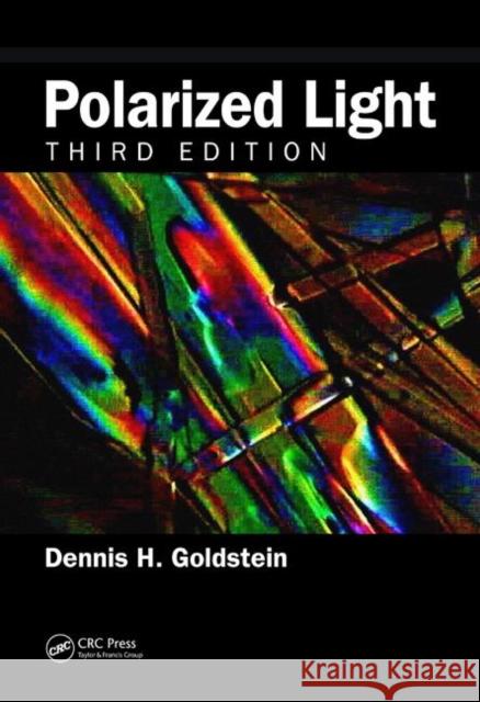 Polarized Light Dennis H. Goldstein   9781439830406 Taylor and Francis