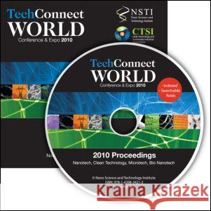 Techconnect World 2010 Proceedings: Nanotech, Clean Technology, Microtech, Bio Nanotech Proceedings DVD Nsti 9781439834213 Taylor & Francis