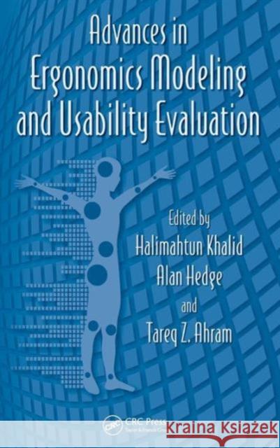 Advances in Ergonomics Modeling and Usability Evaluation Gavriel Salvendy Waldemar Karwowski  9781439835036 Taylor & Francis