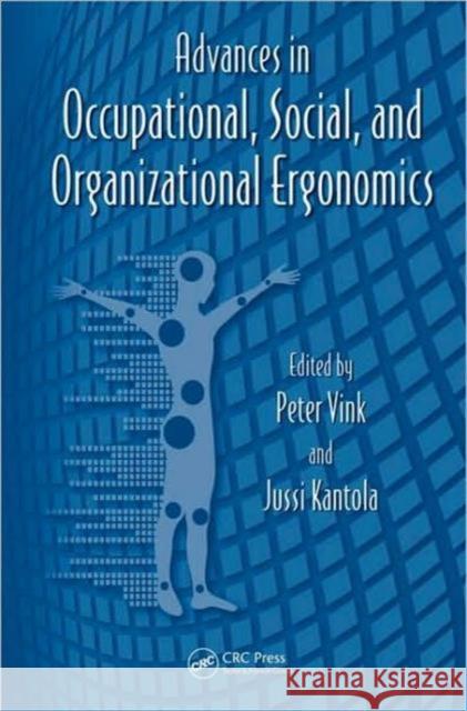 Advances in Occupational, Social, and Organizational Ergonomics Gavriel Salvendy Waldemar Karwowski  9781439835074 Taylor & Francis