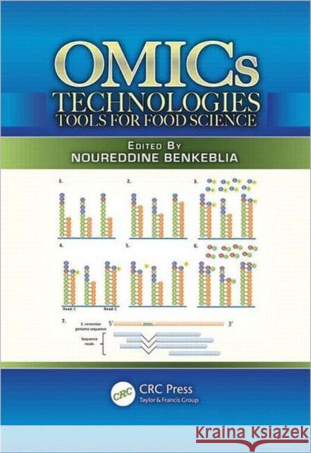 Omics Technologies: Tools for Food Science Benkeblia, Noureddine 9781439837061 CRC Press