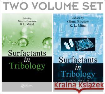 Surfactants in Tribology, 2 Volume Set Girma Biresaw K. L. Mittal 9781439840900 CRC Press