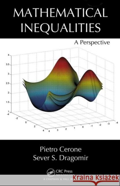 Mathematical Inequalities Cerone, Pietro 9781439848968 Taylor and Francis