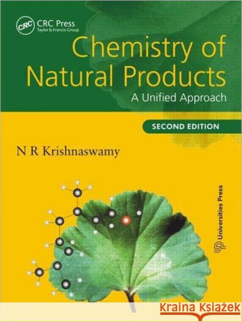 Chemistry of Natural Products: A Unified Approach, Second Edition Krishnaswamy, N. R. 9781439849651 Universities Press