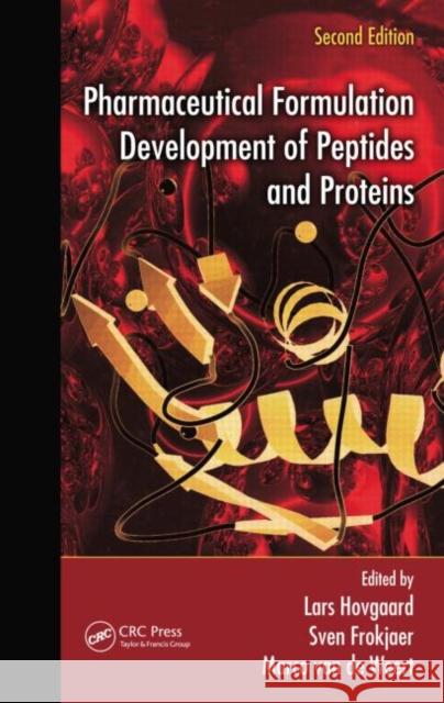 Pharmaceutical Formulation Development of Peptides and Proteins Lars Hovgaard Sven Frokjaer Marco Va 9781439853887 CRC Press