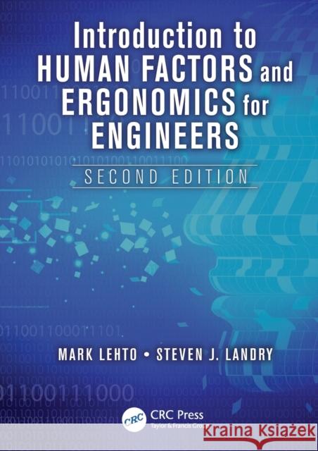 Introduction to Human Factors and Ergonomics for Engineers Mark Lehto 9781439853948