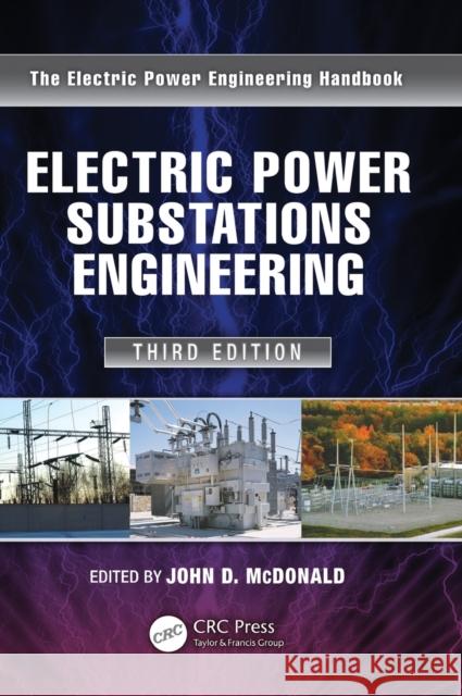 Electric Power Substations Engineering John D. McDonald   9781439856383 Taylor and Francis