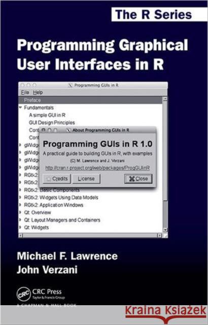 Programming Graphical User Interfaces in R John Verzani Michael Lawrence  9781439856826 Taylor and Francis