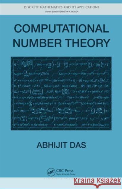 Computational Number Theory Abhijit Das 9781439866153 CRC Press