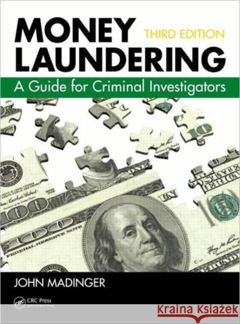 Money Laundering: A Guide for Criminal Investigators, Third Edition Kinnison, Nancy 9781439869123 