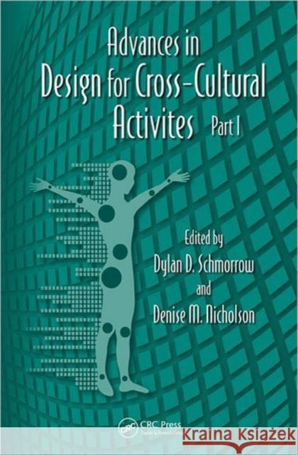 Advances in Design for Cross-Cultural Activities Part I Gavriel Salvendy Waldemar Karwowski 9781439870280 CRC Press