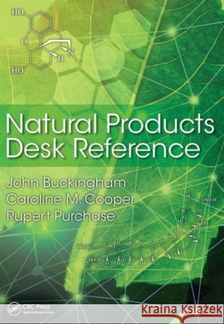 Natural Products Desk Reference John Buckingham Caroline M. Cooper Rupert Purchase 9781439873618