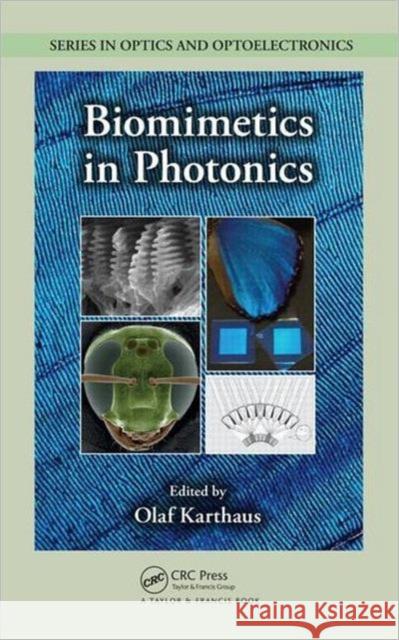 Biomimetics in Photonics Olaf Karthaus 9781439877463 Taylor & Francis Group