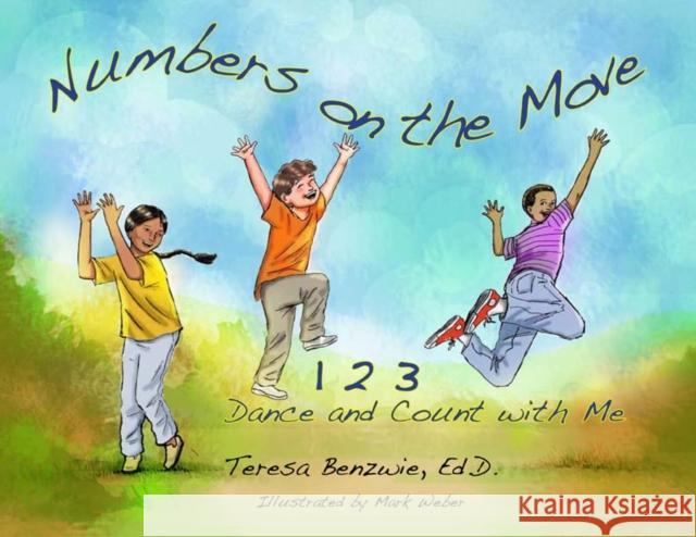 Numbers on the Move Teresa, Edd Benzwie 9781439903421 Temple University Press