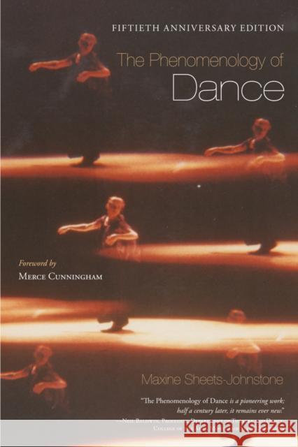 The Phenomenology of Dance Maxine Sheets-Johnstone 9781439912614 Temple University Press