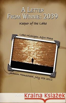 A Letter From Winnie: 2039: Keeper of the Lake Hofmeister, Andrea K. 9781440100956