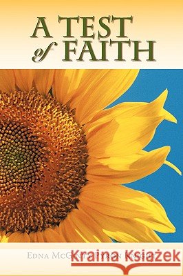 A Test of Faith Edna McGinty Pyro 9781440104251