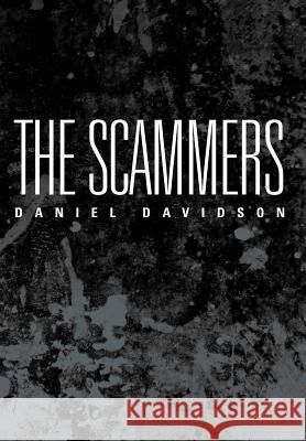 The Scammers Daniel Davidson 9781440104848