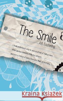The Smile A. R. Easterling 9781440105425 iUniverse