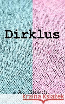 Dirklus Ahsumma Beach 9781440111877 iUniverse.com