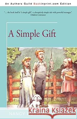 A Simple Gift Nancy Ruth Patterson 9781440112065