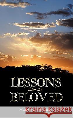 Lessons With The Beloved Hobson, Mary Ann 9781440115578