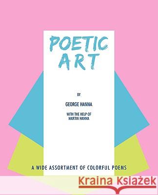 Poetic Art George Hanna 9781440118425