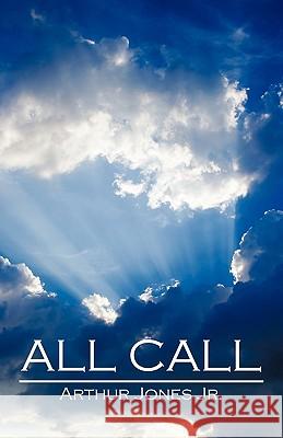 All Call Arthur William Jone 9781440118890