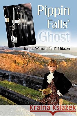 Pippin Falls' Ghost James Wlliam 