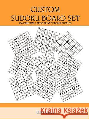 Custom Sudoku Board Set Kent Quey 9781440146992 iUniverse