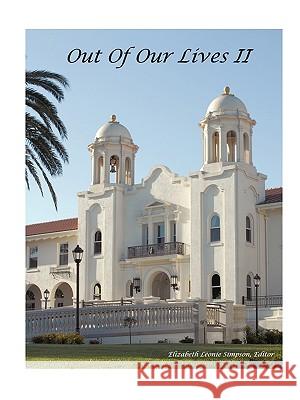 Out of Our Lives II Elizabeth Simpson 9781440147456