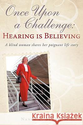 Once Upon a Challenge: Hearing is Believing Burns, Nancy L. 9781440154089